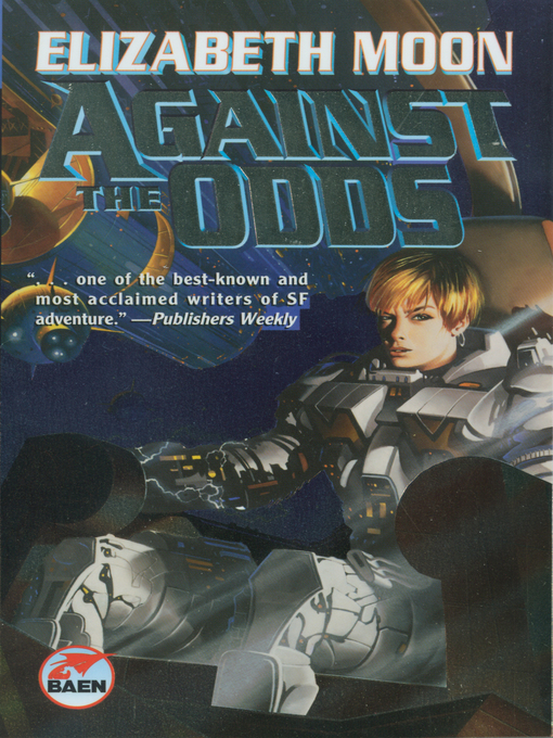 Title details for Against the Odds by Elizabeth Moon - Available